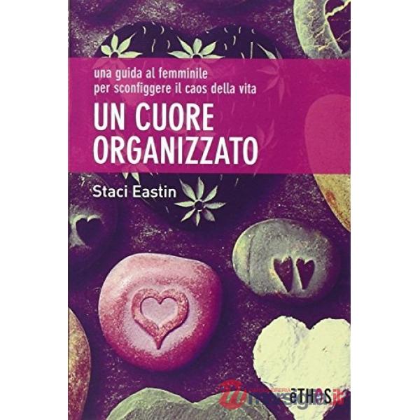 Cuore organizzato (Un)