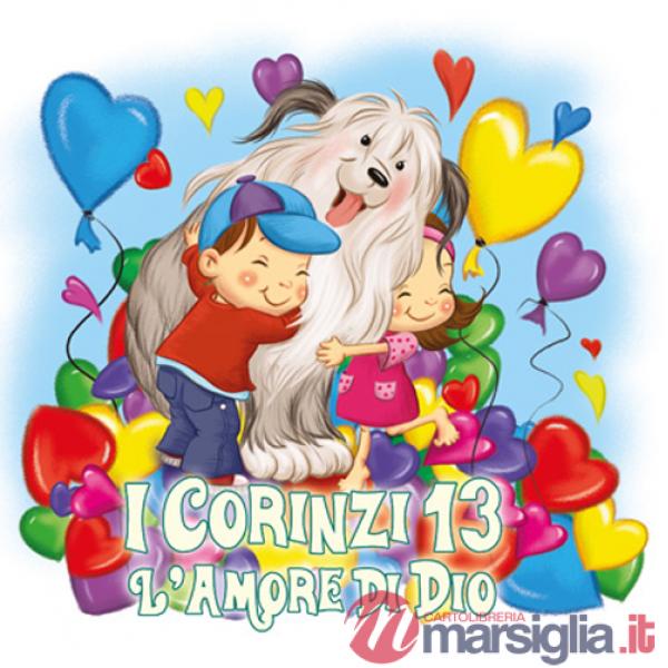 Corinzi 13. L'amore di Dio. Leggiamo la Bibbia (I)