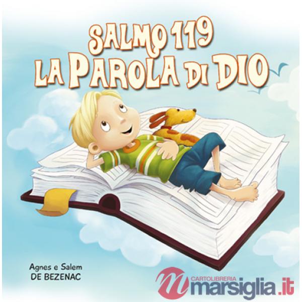 Salmo 119. La parola di Dio. Leggiamo la Bibbia