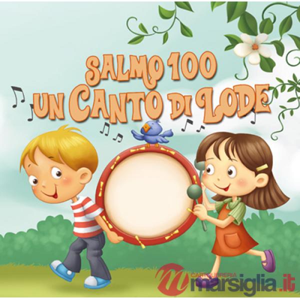 Salmo 100. Un canto di lode. Leggiamo la Bibbia