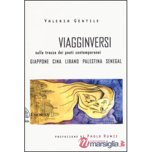 Viagginversi. Sulle tracce dei poeti contemporanei