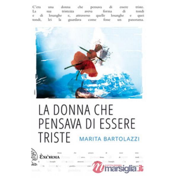 Donna che pensava di essere triste (La)