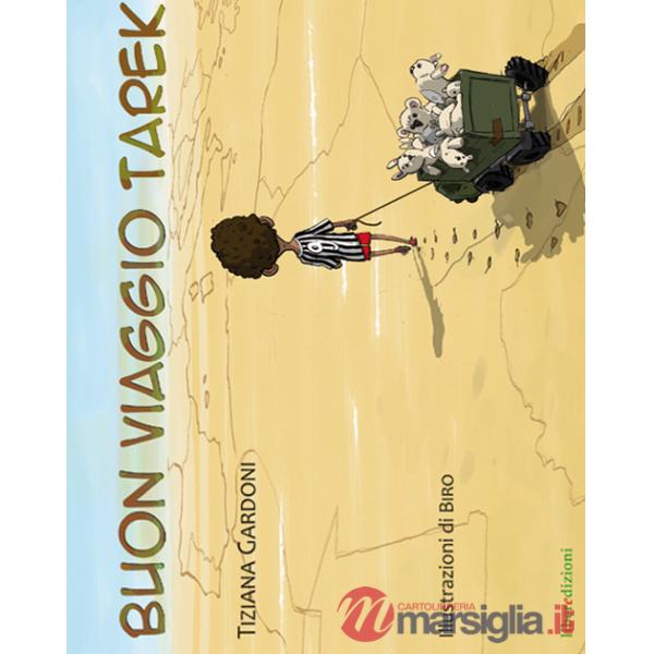 Buon viaggio Tarek
