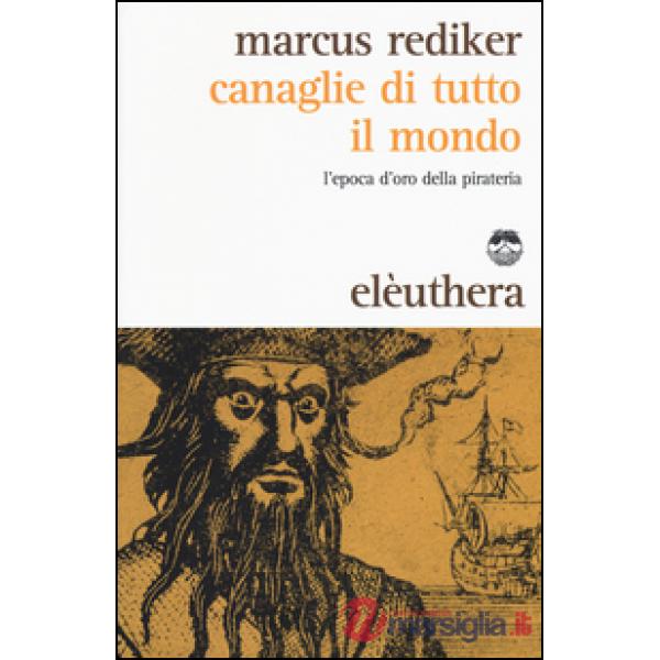 Canaglie di tutto il mondo