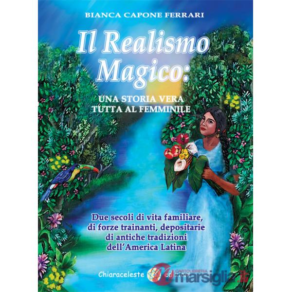 Realismo magico: una storia vera tutta al femminile. Due secoli di vita familiare, di forze trainanti, depositarie di antiche tr