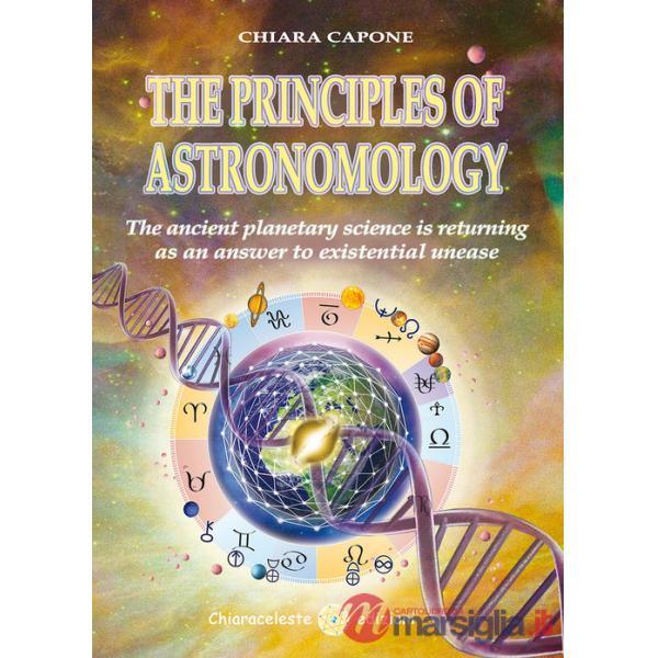 Principles of astronomo-logy. The ancient planetary science is returning as an answer to existential unease (The)