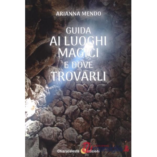 Guida ai luoghi magici e dove trovarli