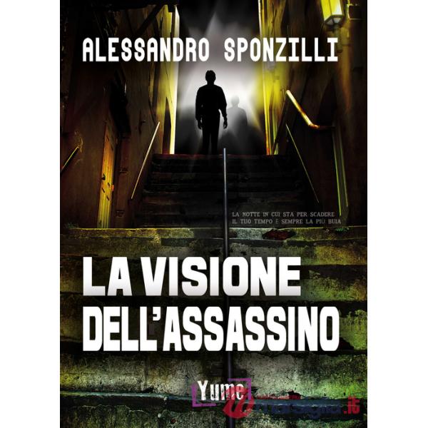 La visione dell'assassino