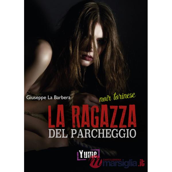 Ragazza del parcheggio (La)