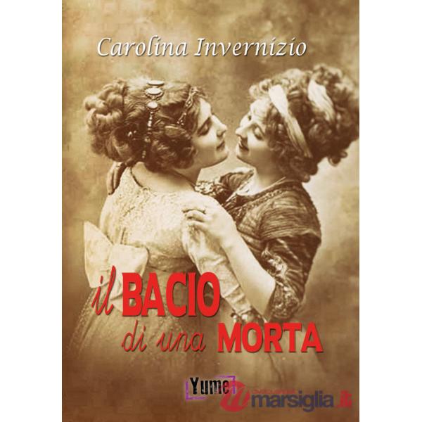 Bacio di una morta (Il)