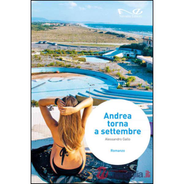 Andrea torna a settembre