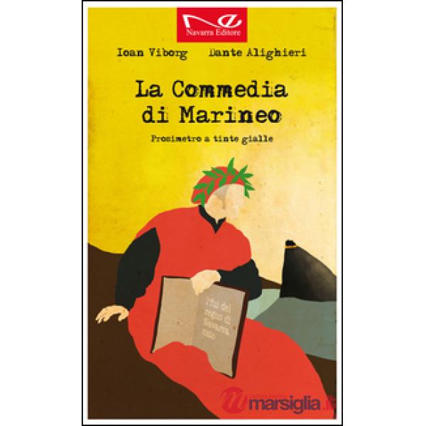 Commedia di Marineo. Prosimetro a tinte gialle (La)