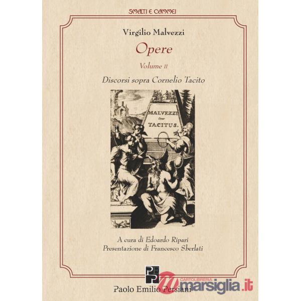Opere. Vol. 2: Discorsi sopra Cornelio Tacito
