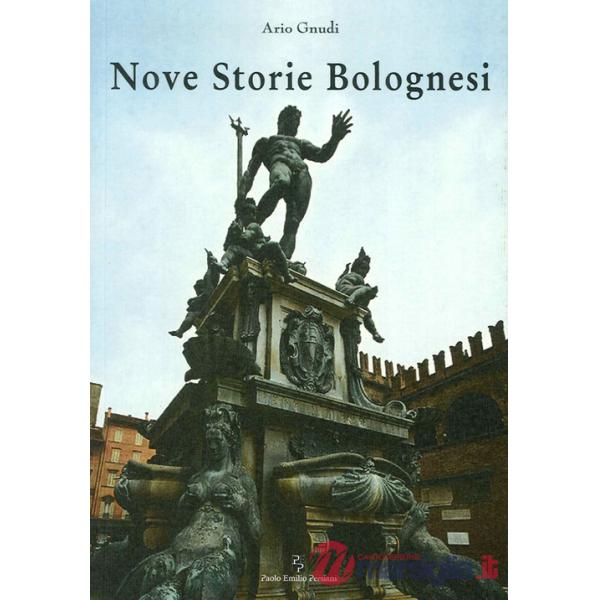 Nove storie bolognesi