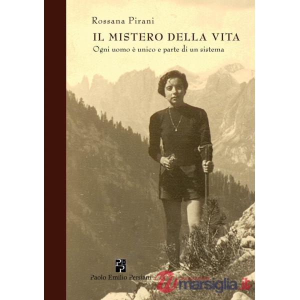 Mistero della vita. Ogni uomo è unico e parte di un sistema (Il)