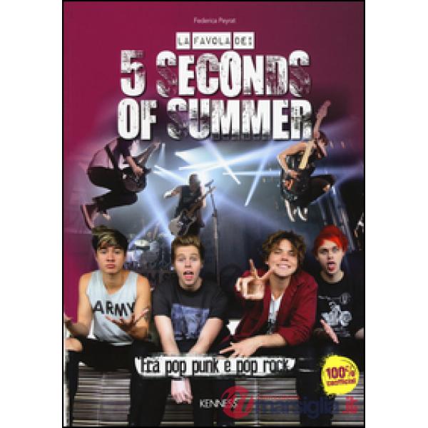 Favola dei 5 Seconds of summer. Fra pop punk e pop rock (La)