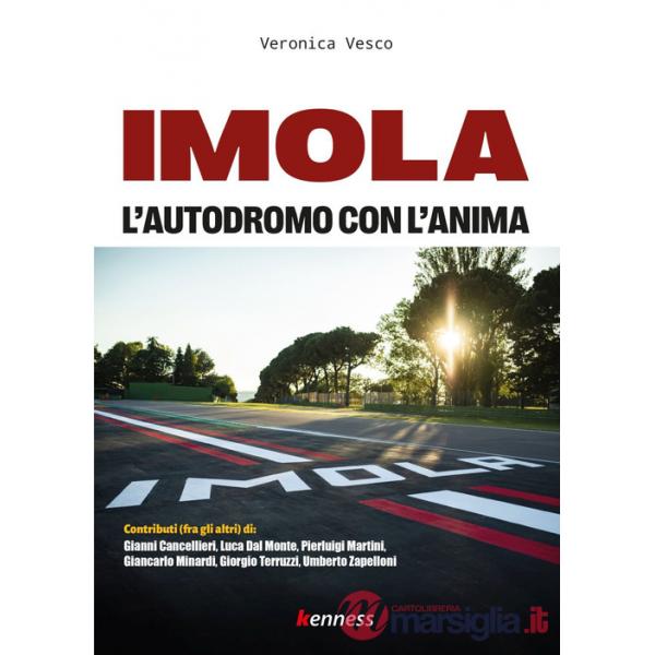 Imola. L'autodromo con l'anima