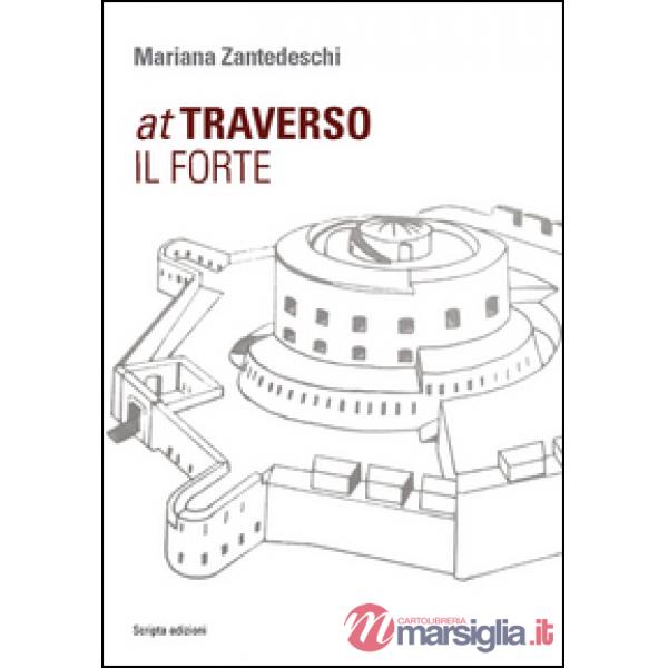 Attraverso il forte