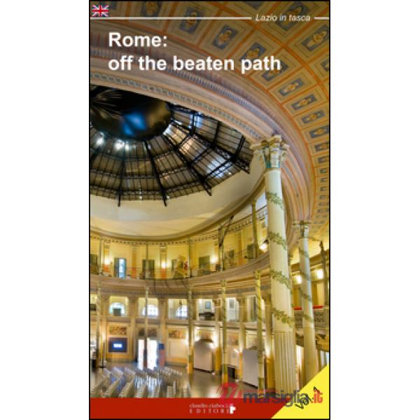 Rome. Off the beaten path. The city within the walls