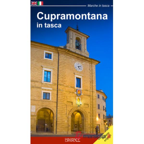 Cupramontana in tasca-Pocket guide to Cupramontana. Ediz. bilingue