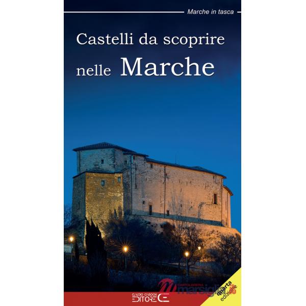 Castelli da scoprire nelle Marche