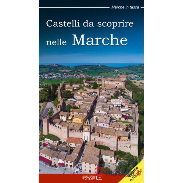 Castelli da scoprire nelle Marche