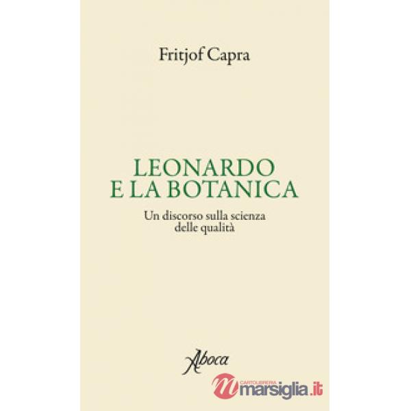Leonardo e la botanica. Un discorso sulla scienza delle qualità