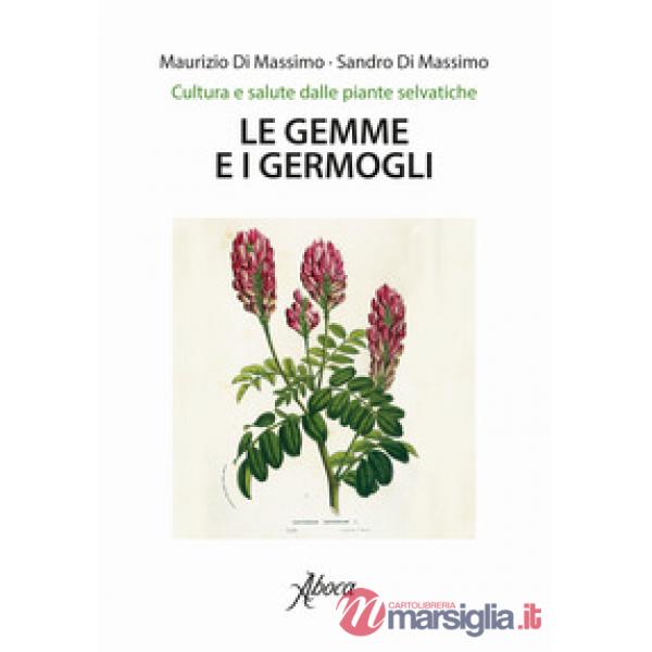 Gemme e i germogli (Le)