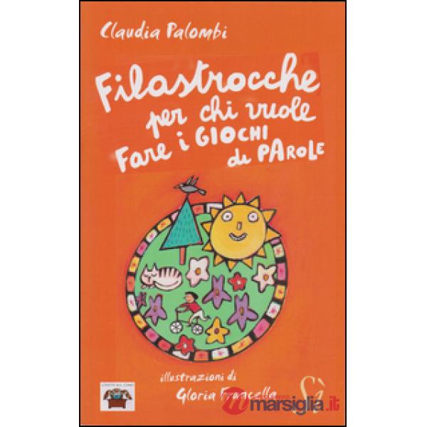 Filastrocche per chi vuole fare i giochi di parole
