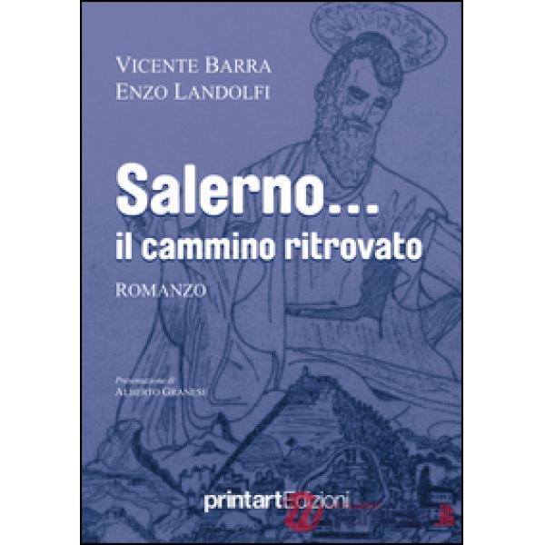 Salerno... il cammino ritrovato