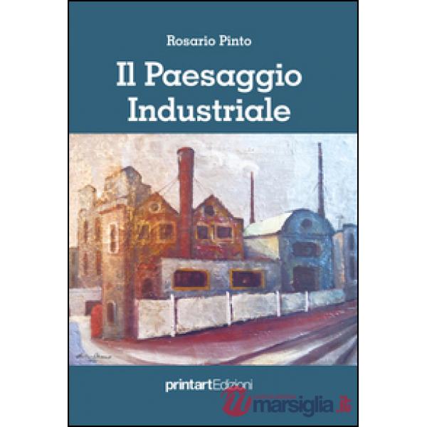 Paesaggio industriale (Il)