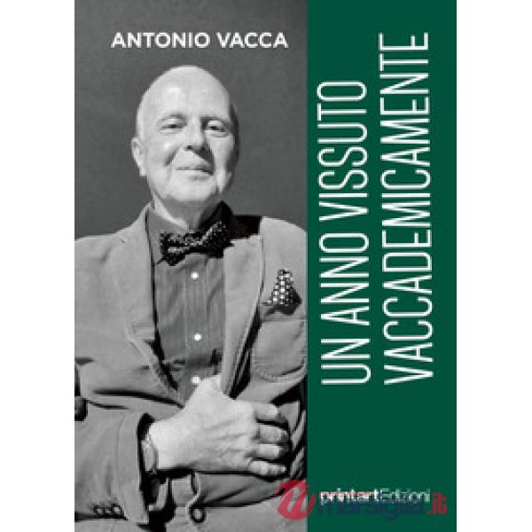 Anno vissuto Vaccademicamente (Un)