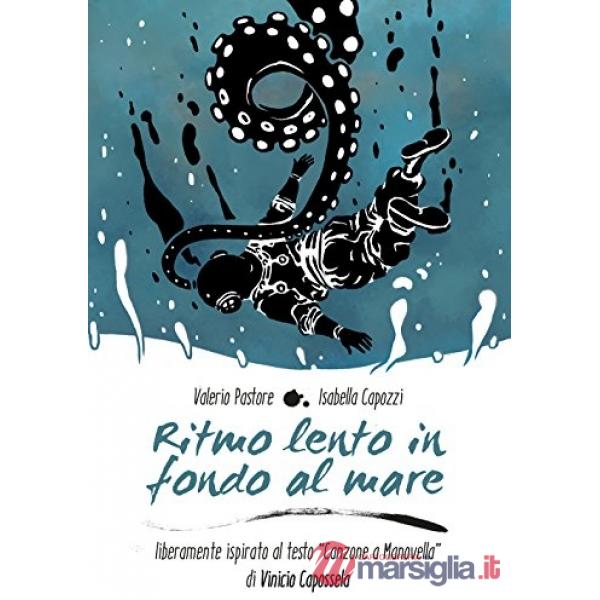 Ritmo lento in fondo al mare