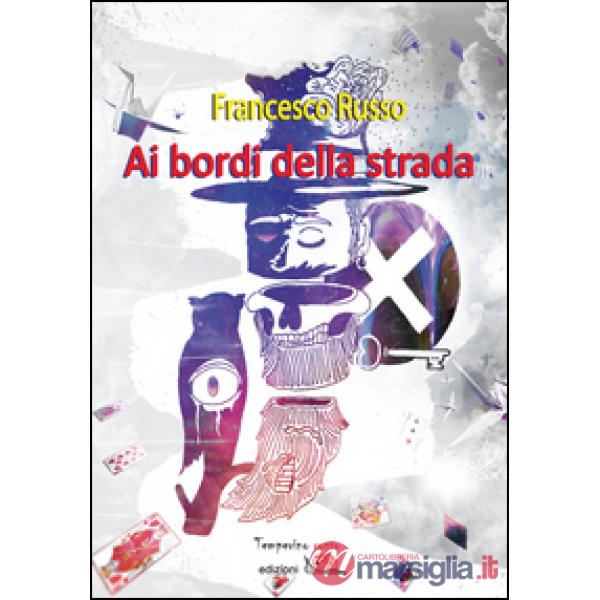 Ai bordi della strada