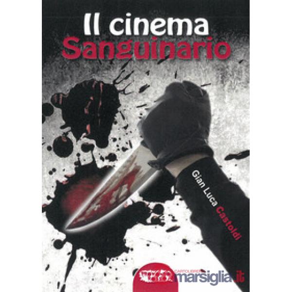Il cinema sanguinario