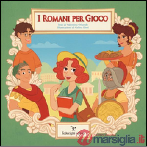 Romani per gioco (I)