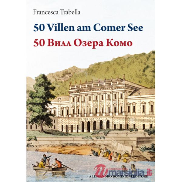 50 ville del lago di Como. Ediz. tedesca e russa