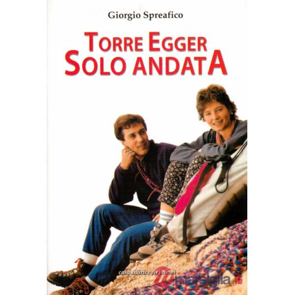 Torre Egger solo andata
