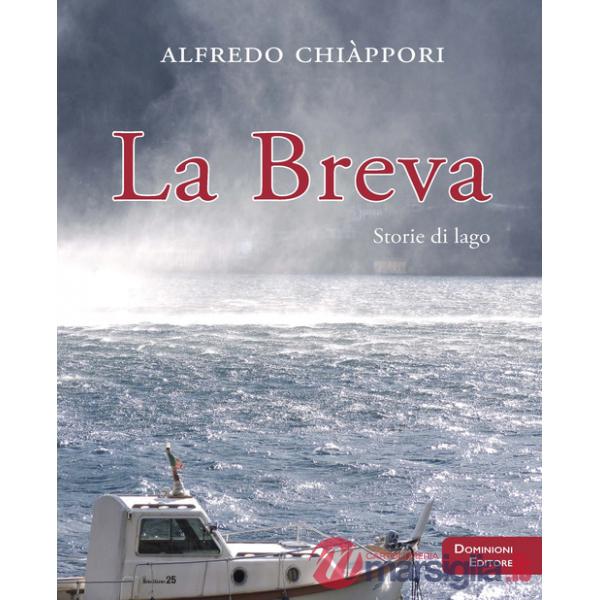 Breva. Storie di lago (La)