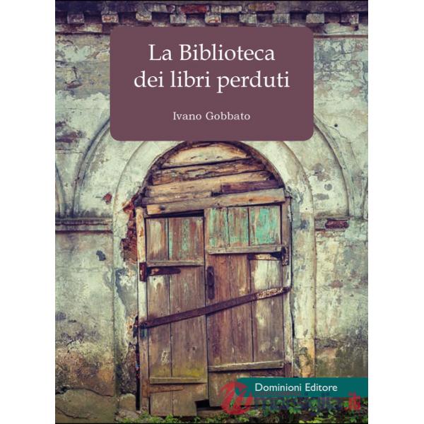 Biblioteca dei libri perduti (La)