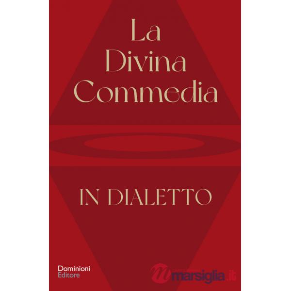 Divina Commedia tradotta in dialetto (La)