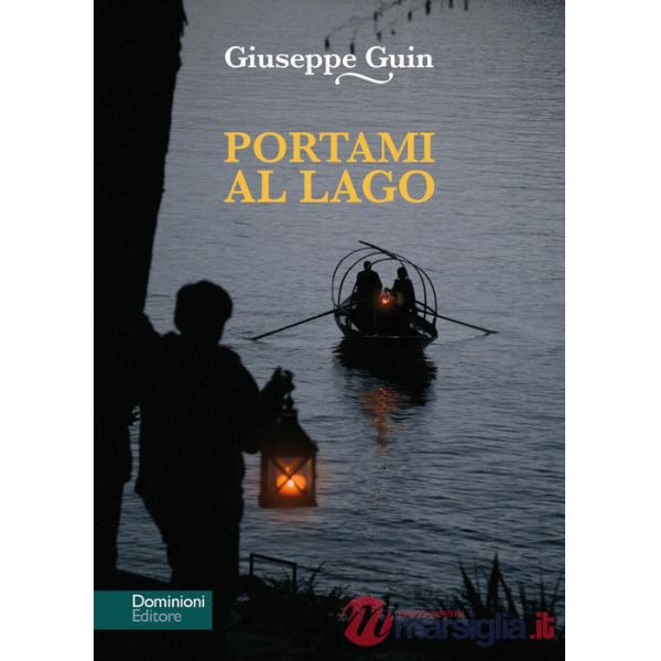 Portami al lago. Nuova ediz.