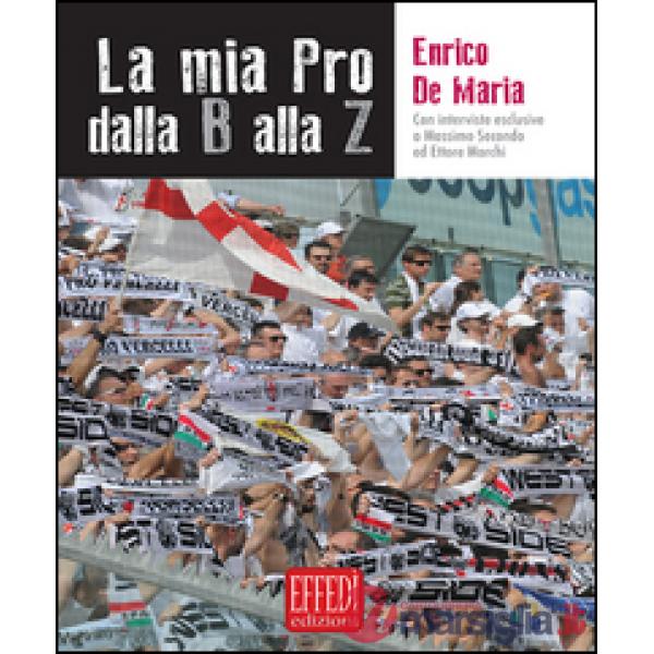 Mia pro dalla B alla Z (La)