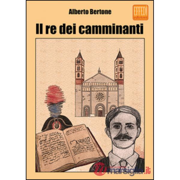 Re dei camminanti (Il)