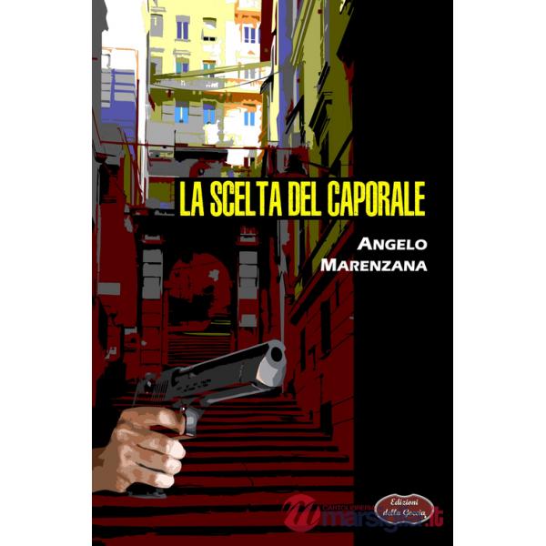 Scelta del caporale (La)