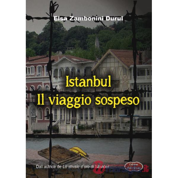 Istanbul. Il viaggio sospeso