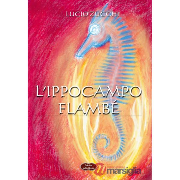 Ippocampo. Flambé (L')