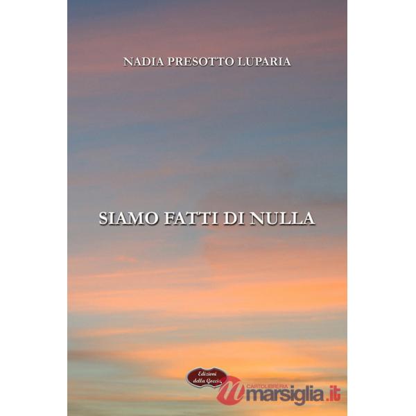 Siamo fatti di nulla