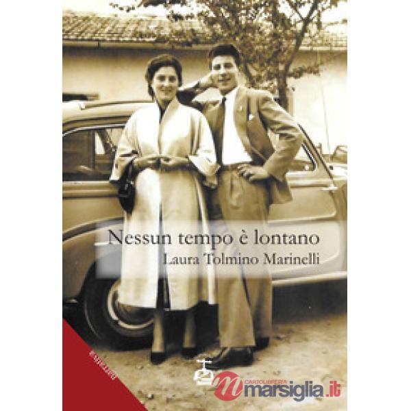 Nessun tempo è lontano