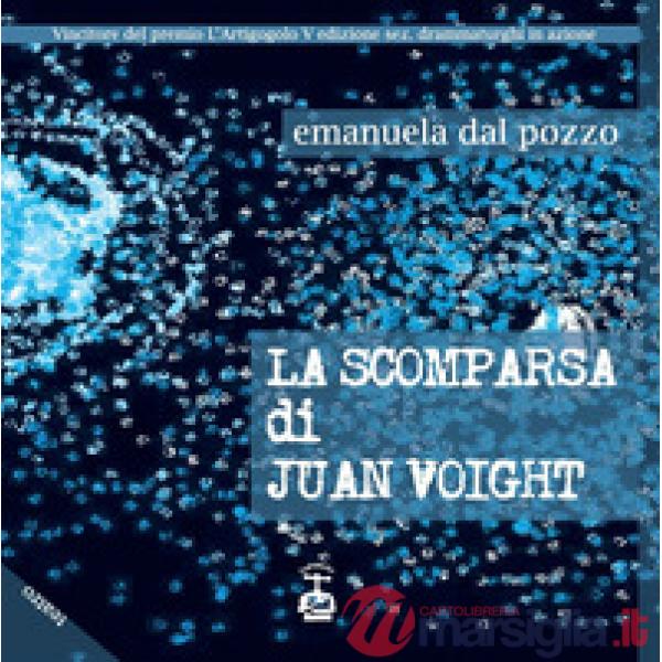 Scomparsa di Juan Voight (La)